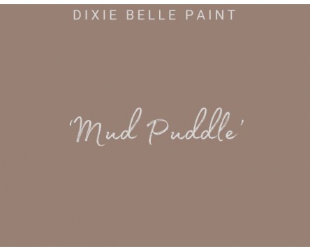Mud Puddle (Dixie Belle Chalk Mineral Paint)